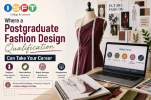 Where a Postgraduate Fashion Design Qualification Can Take Your Career